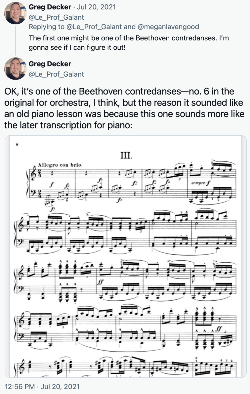 Tweet from @Le_Prof_Galant: OK, it's one of the Beethoven contredanses—no. 6 in the original for orchestra, I think, but the reason it sounded like an old piano lesson was because this one sounds more like the later transcription for piano.
